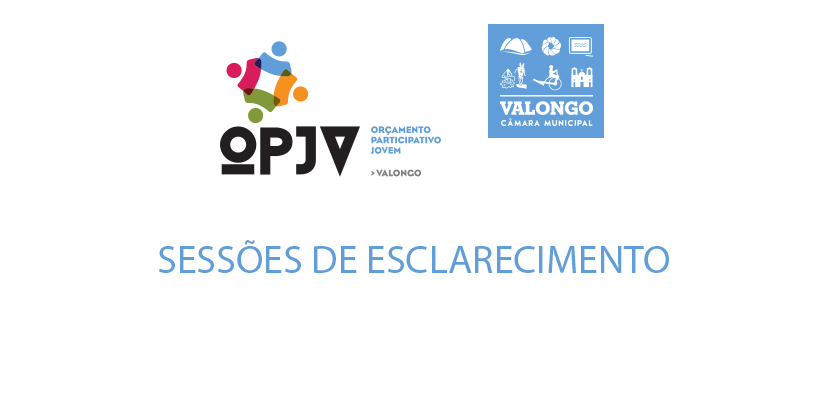  Sessões esclarecimento OPJV- Juntas de Freguesia